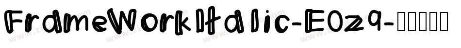 FrameWorkItalic-E0z9字体转换