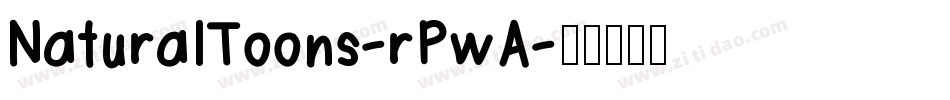 NaturalToons-rPwA字体转换