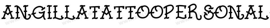 AngillaTattooPersonalUse-9pz5字体转换