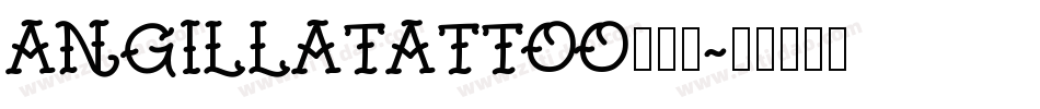 AngillaTattoo生成器字体转换
