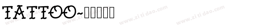 Tattoo字体转换