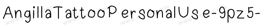 AngillaTattooPersonalUse-9pz5字体转换