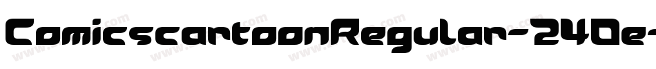 ComicscartoonRegular-240e字体转换
