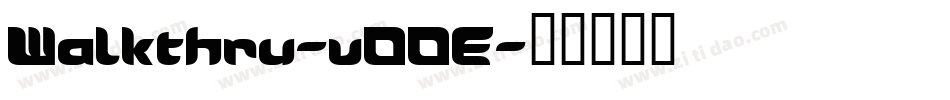 Walkthru-v00E字体转换