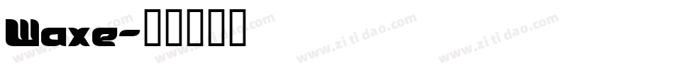 Waxe字体转换