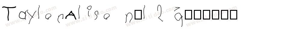 TaylorAlison-l27q字体转换