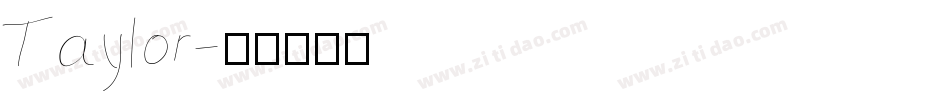 Taylor字体转换