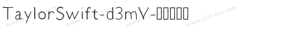 TaylorSwift-d3mV字体转换