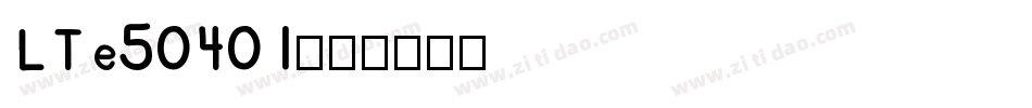 LTe50401字体转换