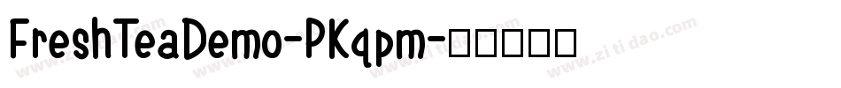 FreshTeaDemo-PKqpm字体转换