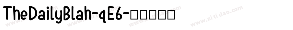 TheDailyBlah-qE6字体转换