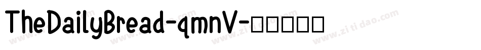 TheDailyBread-qmnV字体转换