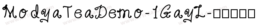 ModyaTeaDemo-1GayL字体转换