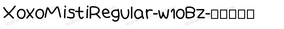 XoxoMistiRegular-w1oBz字体转换