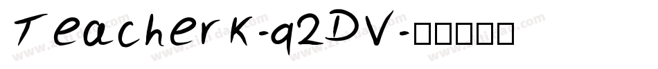TeacherK-q2DV字体转换