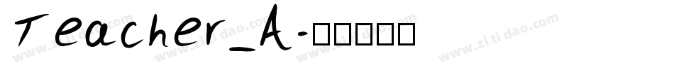 Teacher_A字体转换