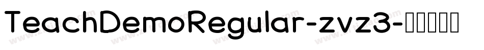 TeachDemoRegular-zvz3字体转换