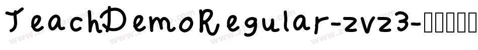 TeachDemoRegular-zvz3字体转换