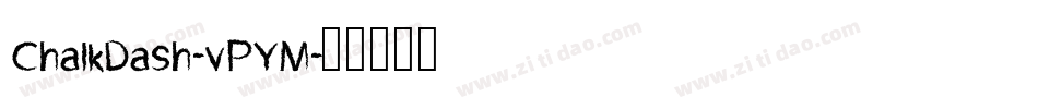 ChalkDash-vPYM字体转换