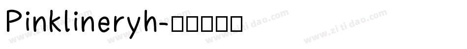 Pinklineryh字体转换