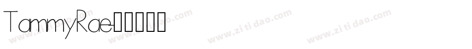 TammyRae字体转换
