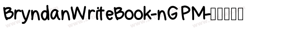 BryndanWriteBook-nGPM字体转换