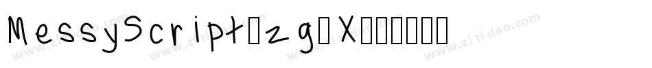 MessyScript-zg2X字体转换
