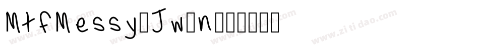 MtfMessy-Jw1n字体转换