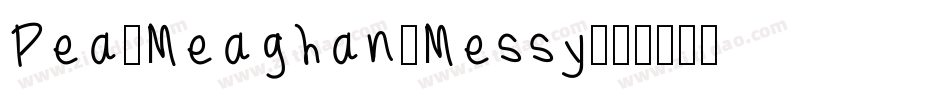 Pea-Meaghan-Messy字体转换