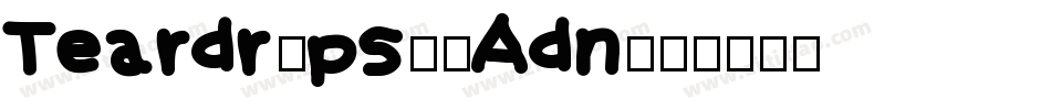 Teardrops-9Adn字体转换