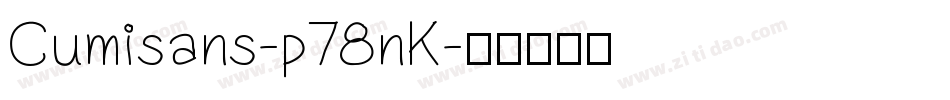 Cumisans-p78nK字体转换