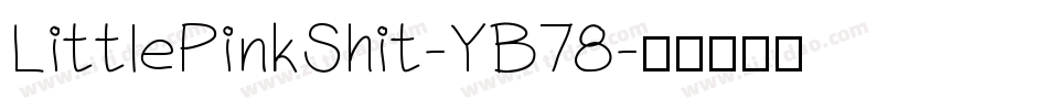 LittlePinkShit-YB78字体转换