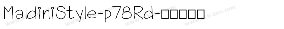 MaldiniStyle-p78Rd字体转换