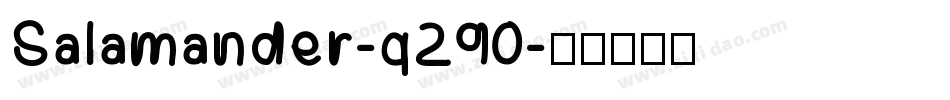 Salamander-q290字体转换