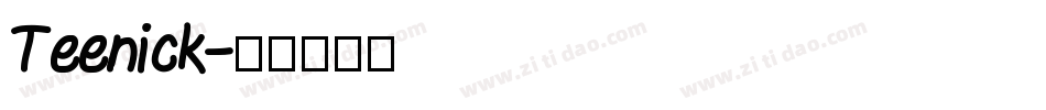 Teenick字体转换