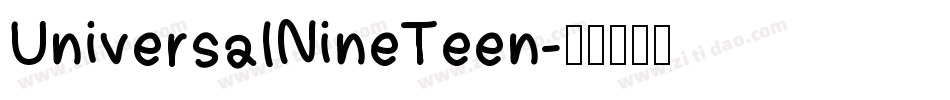 UniversalNineTeen字体转换