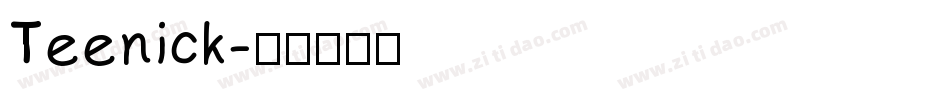Teenick字体转换