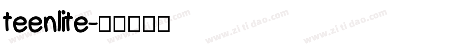 teenlite字体转换