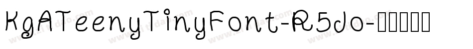 KgATeenyTinyFont-R5Jo字体转换