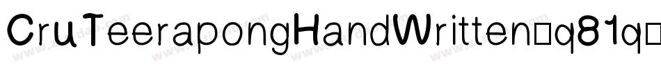 CruTeerapongHandWritten-q81q字体转换