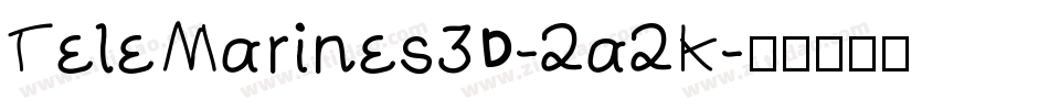 TeleMarines3D-2a2K字体转换