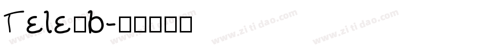 Tele_b字体转换