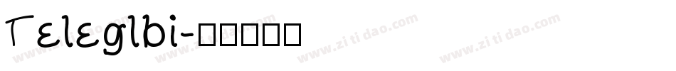 Teleglbi字体转换
