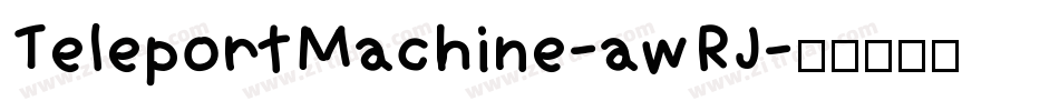 TeleportMachine-awRJ字体转换