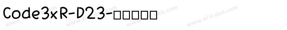 Code3xR-D23字体转换