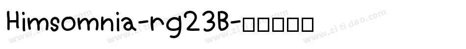 Himsomnia-rg23B字体转换