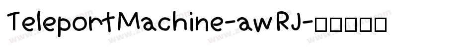 TeleportMachine-awRJ字体转换