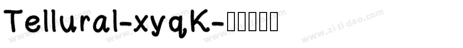 Tellural-xyqK字体转换