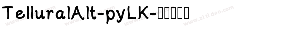 TelluralAlt-pyLK字体转换
