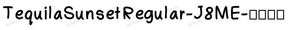 TequilaSunsetRegular-J8ME字体转换